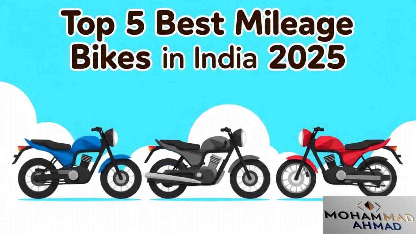 Top 5 Best Mileage Bikes in India 2025